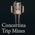 Concertina Trip Mines